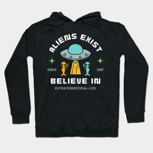 Belive in EXTRATERRESTRIAL Life. Hoodie